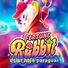 dolar hoje paraguai